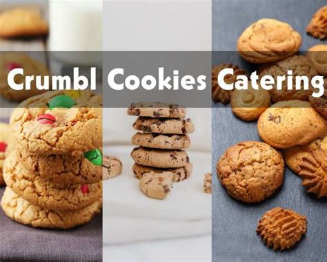 crumble cookie catering